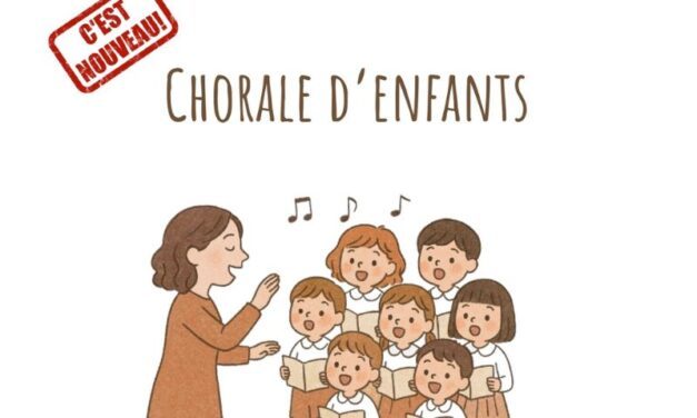 Nouveau !!! Chorale d’enfants