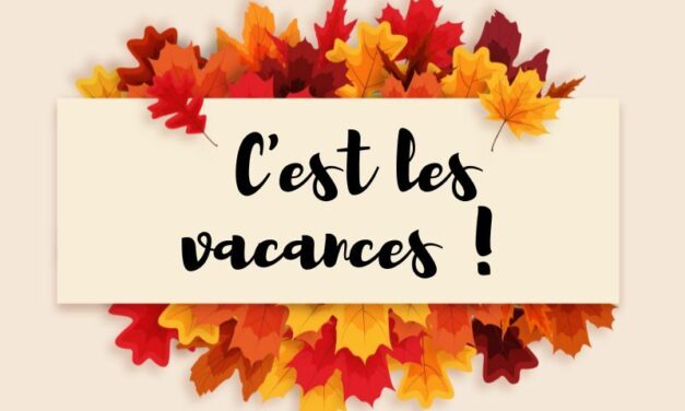 HORAIRES PENDANT LES VACANCES DE LA TOUSSAINT
