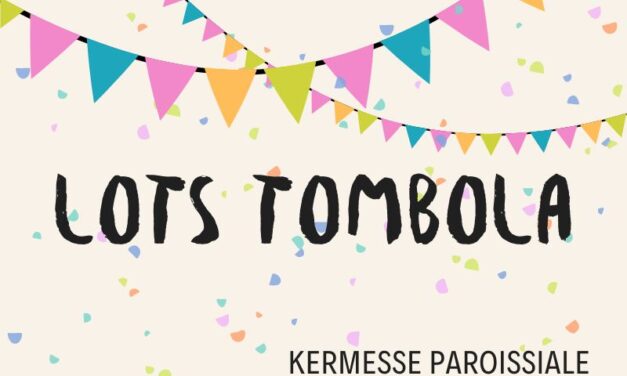Lots Tombola de la Kermesse Paroissiale
